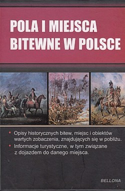 Skan okładki: Pola i miejsca bitewne w Polsce