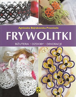 Skan okładki: Frywolitki : biżuteria, ozdoby, dekoracje