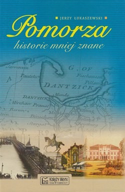 Skan okładki: Pomorza historie mniej znane