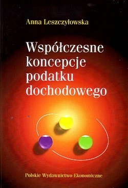 Skan okładki: Współczesne koncepcje podatku dochodowego : niedyskryminowanie oszczędności i inwestycji w opodatkowaniu