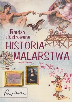 Skan okładki: Bardzo ilustrowana historia malarstwa