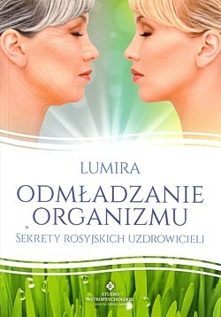 Skan okładki: Odmładzanie organizmu : sekrety rosyjskich uzdrowicieli