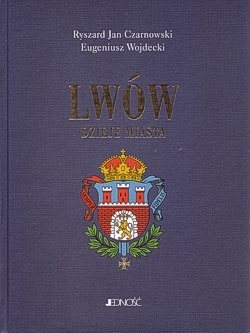 Skan okładki: Lwów : dzieje miasta