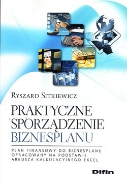 Skan okładki: Praktyczne sporządzenie biznesplanu