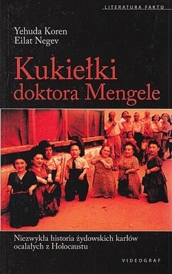 Skan okładki: Kukiełki doktora Mengele : niezwykła historia żydowskich karłów ocalałych z Holocaustu