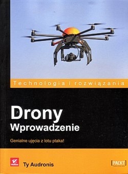 Skan okładki: Drony : wprowadzenie : genialne ujęcia z lotu ptaka