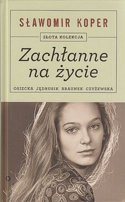 Zachłanne na życie