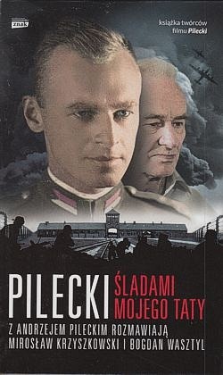 Pilecki : śladami mojego taty