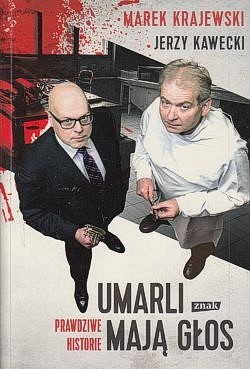 Skan okładki: Umarli mają głos : prawdziwe historie