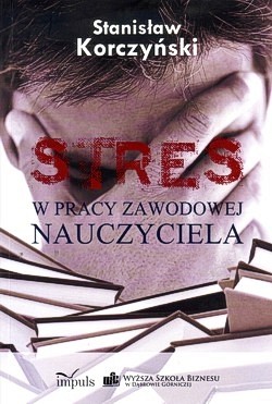 Skan okładki: Stres w pracy zawodowej nauczyciela