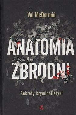 Skan okładki: Anatomia zbrodni : sekrety kryminalistyki