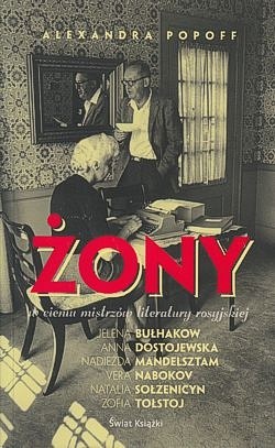 Żony w cieniu mistrzów literatury rosyjskiej