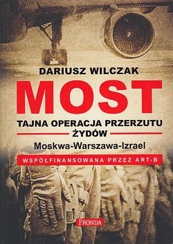 Skan okładki: Most : tajna operacja przerzutu Żydów