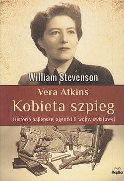 Skan okładki: Vera Atkins - kobieta szpieg : historia najlepszej agentki II wojny światowej