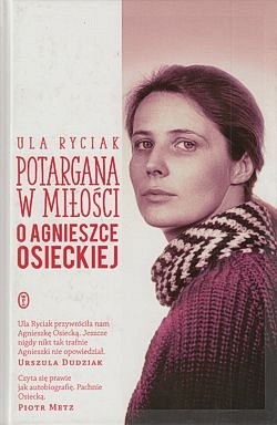 Skan okładki: Potargana w miłości : o Agnieszce Osieckiej