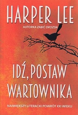 Idź, postaw wartownika