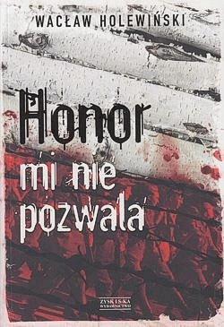 Skan okładki: Honor mi nie pozwala