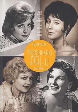 Piosenkarki PRL-u : spotkanie 1