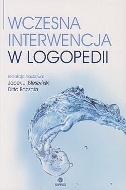 Skan okładki: Wczesna interwencja w logopedii