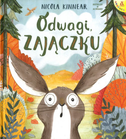 Odwagi, zajączku