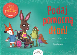 Podaj pomocną dłoń!