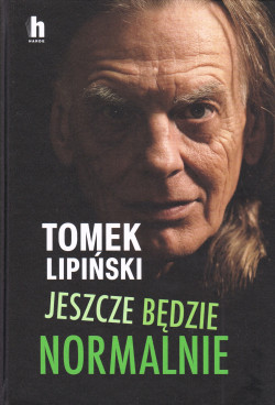 Jeszcze będzie normalnie. [2]