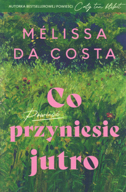 Co przyniesie jutro