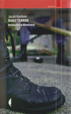 Biały terror : neonaziści w Niemczech