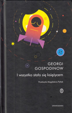 I wszystko stało się księżycem