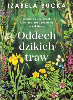 Oddech dzikich traw