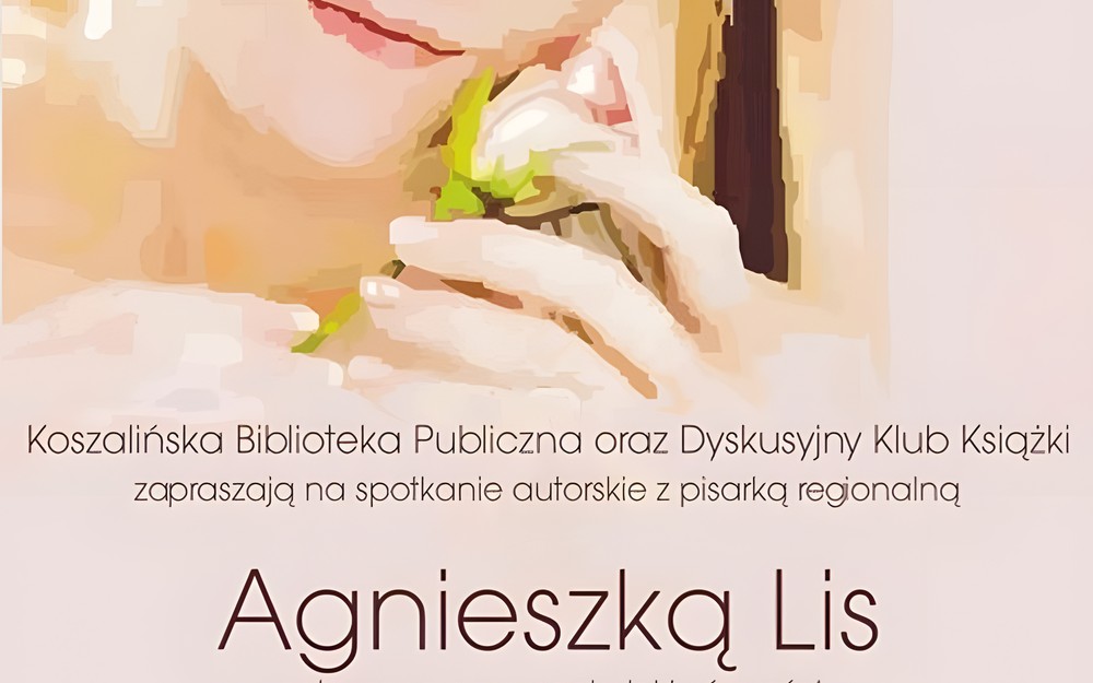 Spotkanie z koszalinianką Agnieszką Lis