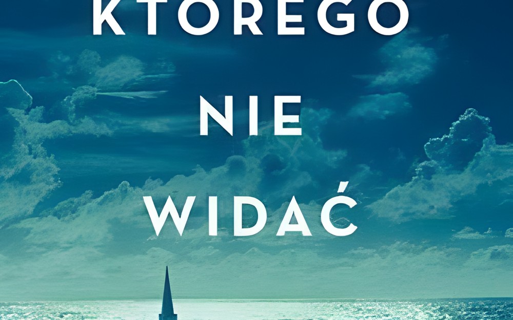 Okładka książki Światło, którego nie widać" Anthony Doerr