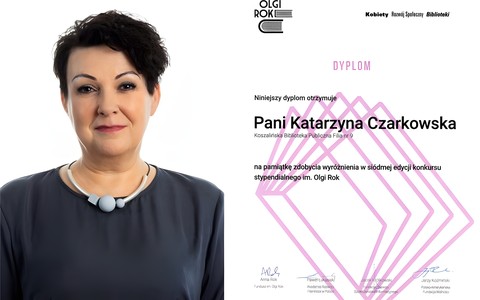 Obraz jest podzielony na pół. Po lewej stronie znajduje się wyróżniona Katarzyna Czarkowska, po prawej stronie zdjęcie przyznanego jej dyplomu.