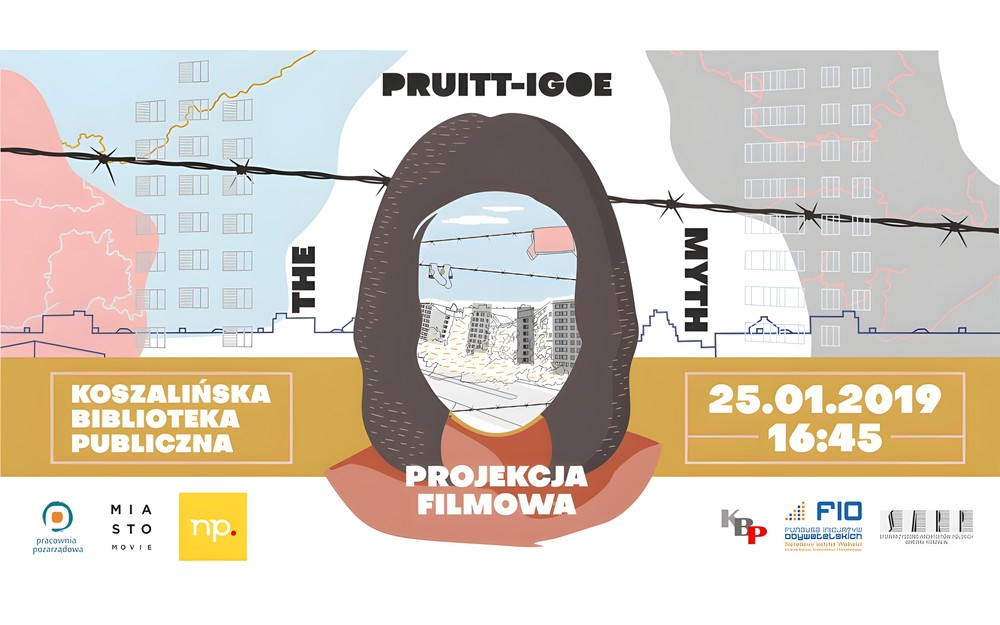 Grafika promująca projekcję filmu „Mit Pruit-Igoe”