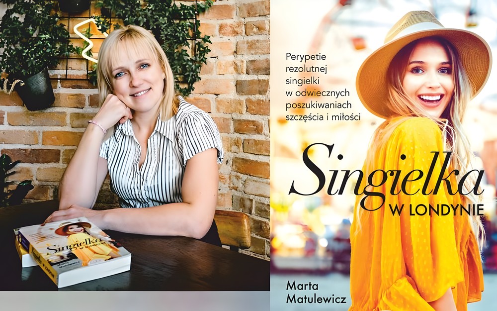 Grafika promująca spotkanie z Martą Matulewicz. Na zdjęciu: po lewej zdjęcie autorki, po prawej okładka książki "Singielka w Londynie"