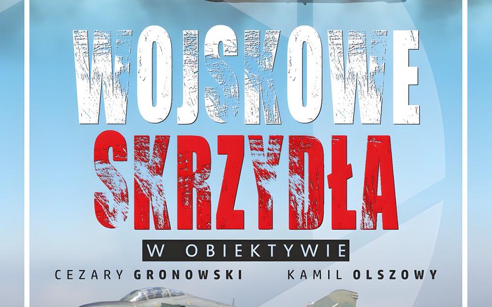 Plakat promujący wystawę zdjęć pt. „Wojskowe skrzydła w obiektywie”