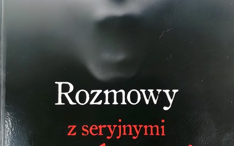 Okładka książki "Rozmowy z seryjnymi mordercami"