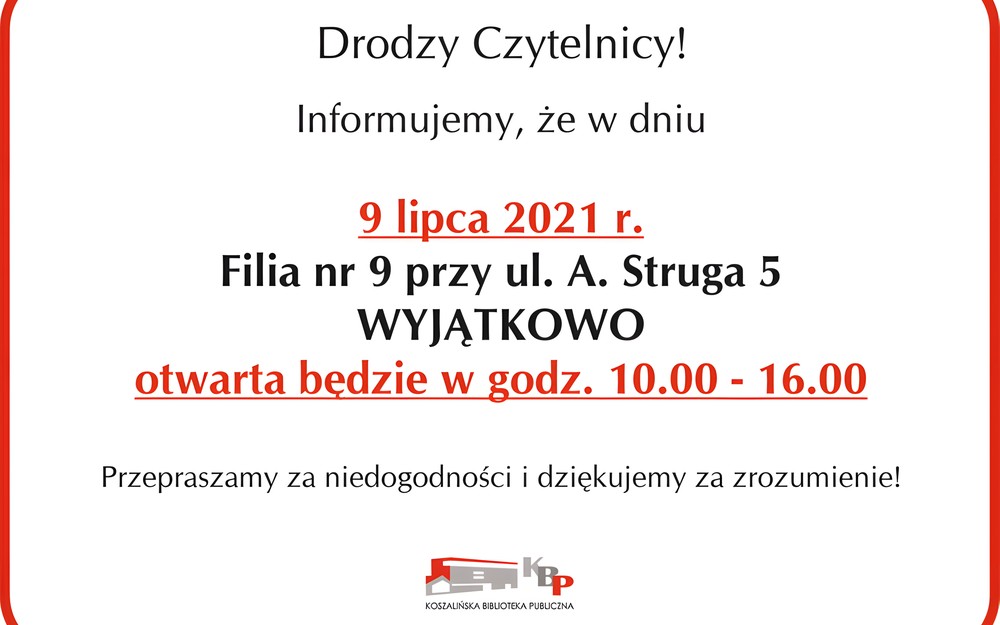 Infomacja o godzinach otwarcia biblioteki 09.07.2021 r.