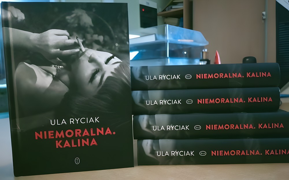 "Niemoralna Kalina" Ula Ryciak