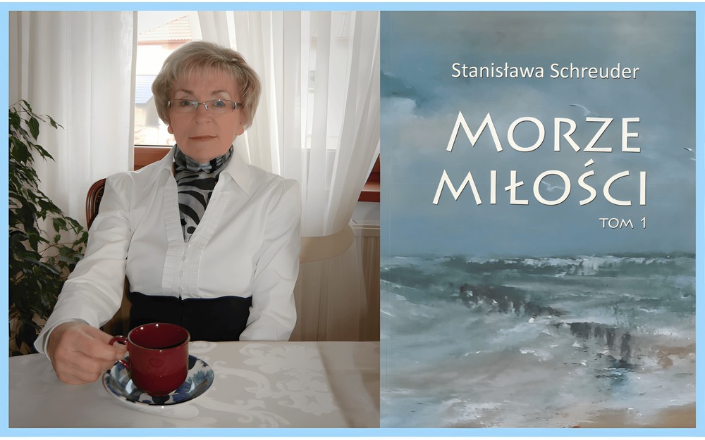 Grafika przedstawia okładkę książki Stanisławy Schreuder Morze Miłości oraz zdjęcie portretowe autorki
