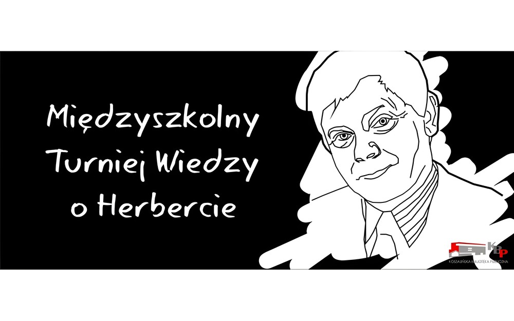 Turniej Wiedzy o  Zbigniewie Herbercie