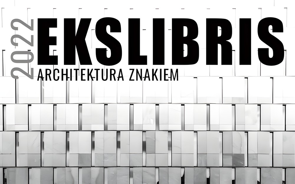 Plakat wystawy EKSLIBRIS ARCHITEKTURA ZNAKIEM