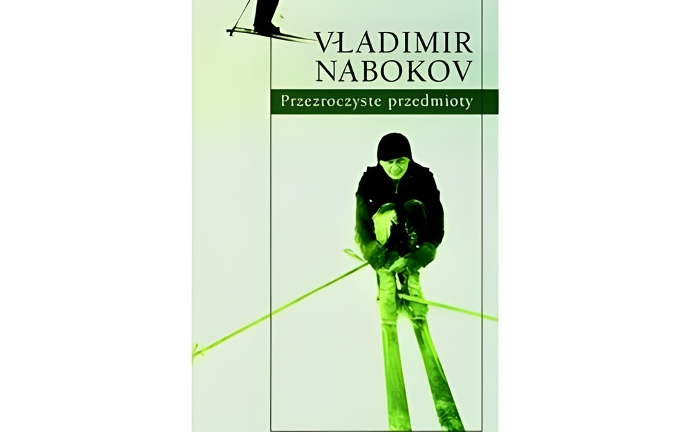 Okładka książki "Przezroczyste przedmioty" Vladimira Nabokowa.