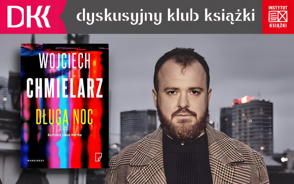 Plakat spotkania z Wojciechem Chmielarzem