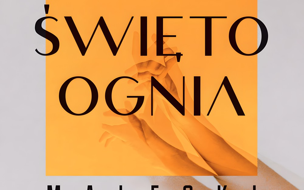 Okładka książki Jakuba Małeckiego "Święto ognia"- książka omawiana na MłodzieŻowym Dyskusyjnym Klubie Książki
