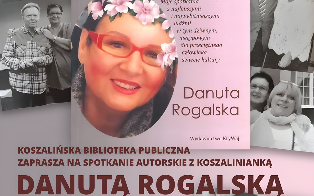 Na zdjęciu plakat z informacjami o spotkaniu autorskim z Danutą Rogalską