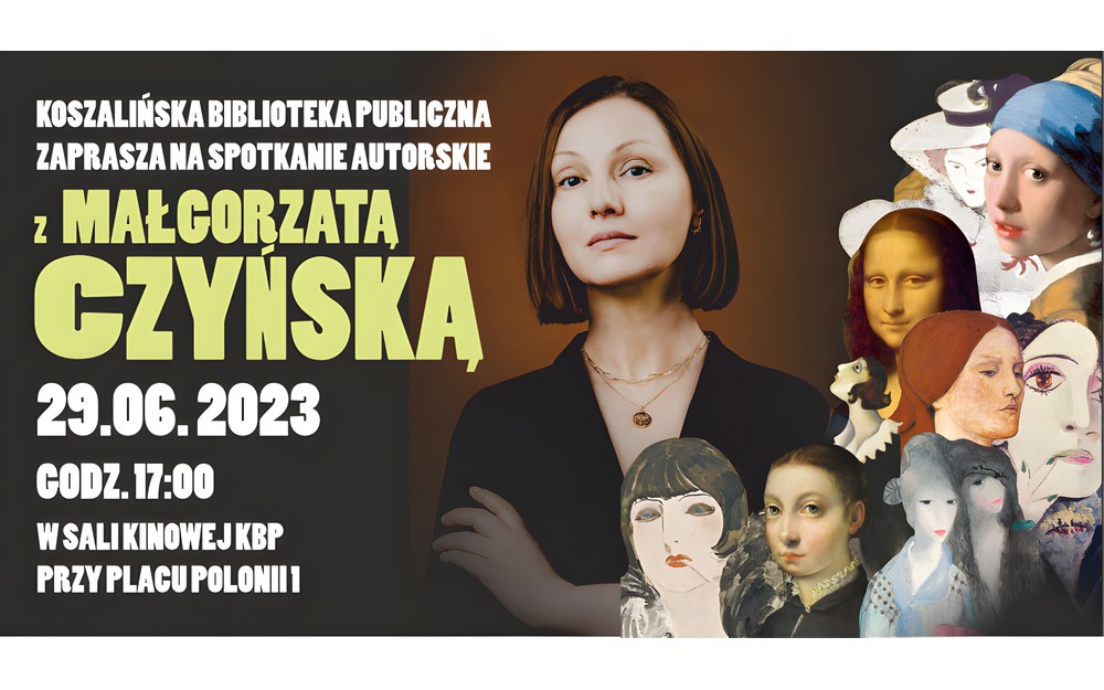 Grafika zawiera informacje o wydarzeniu, fotografię Małgorzaty Czyńskiej oraz portrety z obrazów