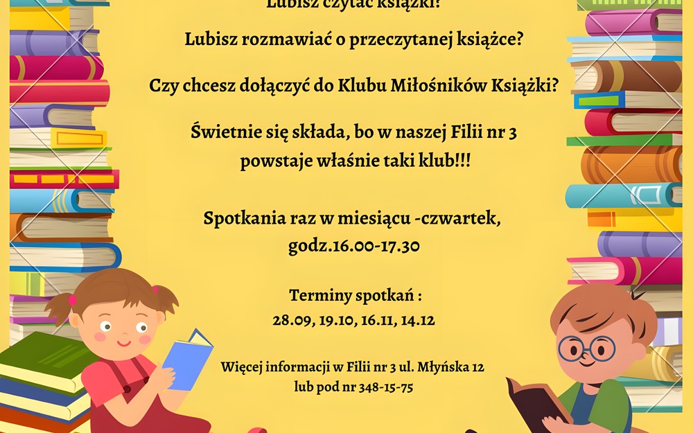 Plakat zapraszający dzieci na spotkania Klubu Miłośników Książki