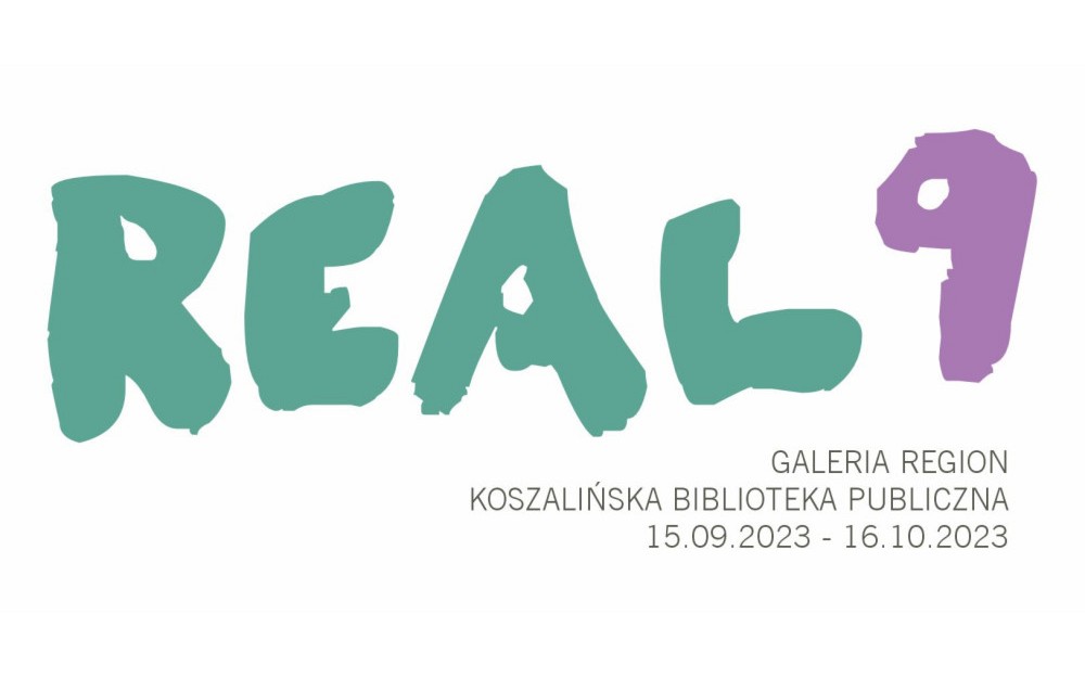 Grafika wystawy Real 9