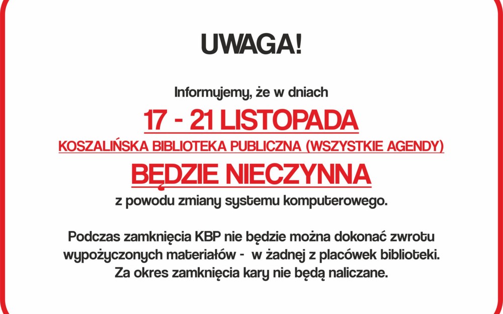 Informacja o kilkudniowym zamknięciu biblioteki